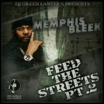 DJ Green Lantern & Memphis Bleek - Feed The Streets 2